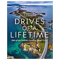 'DRIVES OF A LIFETIME: 2ND edition' - National Geographic Drives of a Lifetime Book 2nd Ed