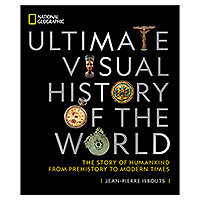 'Ultimate Visual History of the World' - National Geographic Visual History Book