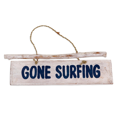 Wood sign, 'Gone Surfing' - Hand Carved Wood Nautical Sign with Grass Cord Indonesia
