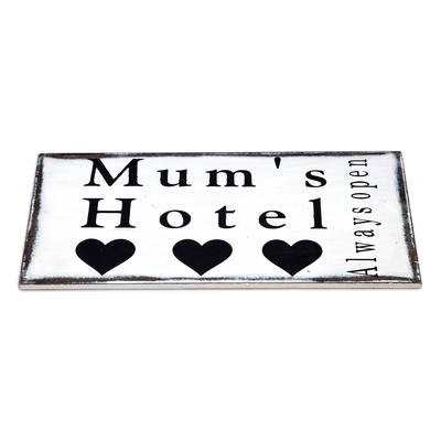 Wood sign, 'Mum's Hotel' - Hand Made White Wood Familial Sign from Indonesia