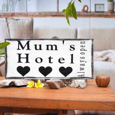 Wood sign, 'Mum's Hotel' - Hand Made White Wood Familial Sign from Indonesia