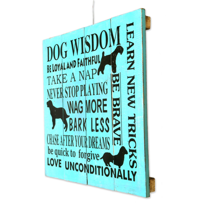 Wood sign, 'Dog Wisdom' - Hand Made Inspirational Wood Sign Dogs from Indonesia