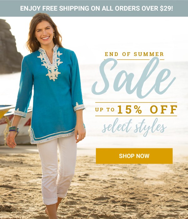 Enjoy free shipping on all orders over $29! | END OF SUMMER SALE | UP TO 15% OFF SELECT STYLES | SHOP NOW